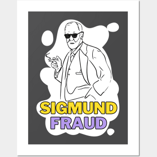 Sigmund Fraud Posters and Art